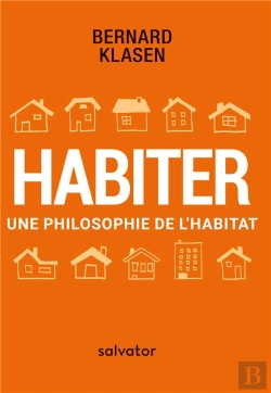Bertrand.pt - Habiter ; Une Philosophie De L'Habitat