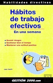 Hábitos De Trabajo Efectivos
