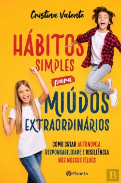 Bertrand.pt - Hábitos Simples Para Miúdos Extraordinários