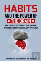 Habits And The Power Of The Brain