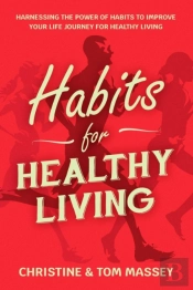 Habits For Healthy Living