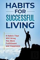 Habits For Successful Living