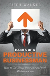 Habits Of A Productive Businessman