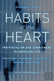 Habits Of The Heart, With A New Preface