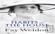 Habits Of The House