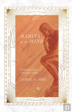 Bertrand.pt - Habits Of The Mind Â€“ Intellectual Life As A Christian Calling