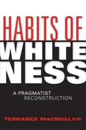 Habits Of Whiteness