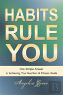 Habits Rule You