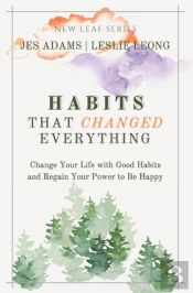 Habits That Changed Everything