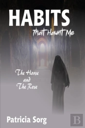 Habits That Haunt Me