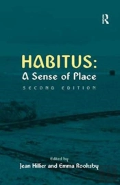Habitus: A Sense Of Place