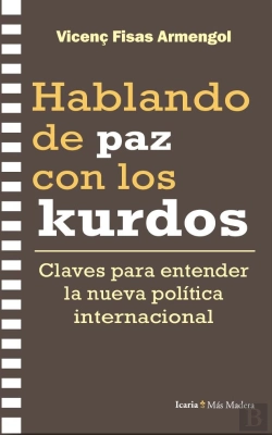 Bertrand.pt - Hablando De Paz Con Los Kurdos
