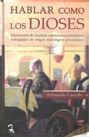 Hablar Como Los Dioses