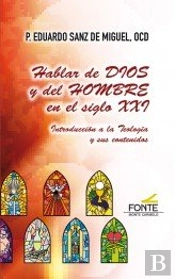 Hablar De Dios Y Del Hombre En El Siglo Xxi