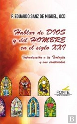 Bertrand.pt - Hablar De Dios Y Del Hombre En El Siglo Xxi