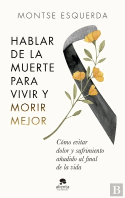 Bertrand.pt - Hablar De La Muerte Para Vivir Y Morir Mejor