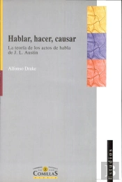 Hablar, Hacer, Causar