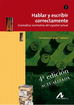 Bertrand.pt - Hablar Y Escribir Correctamente Tomo I- 4ª Edición. Actualizada.