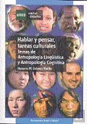 Hablar Y Pensar, Tareas Culturales. Temas De Antropolog¡A Lingü¡Stica Y Antropolog¡A Cognitiva