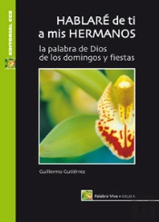 Hablare De Ti A Mis Hermanos, Ciclo A 