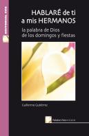 Hablaré De Ti A Mis Hermanos. Ciclo B