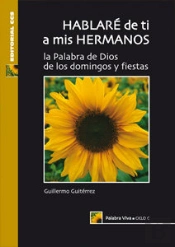 Hablare De Ti A Mis Hermanos. Ciclo C 