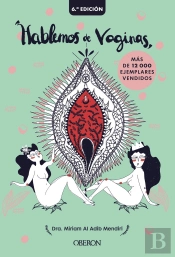 Hablemos De Vaginas. Salud Sexual Femenina Desde Una Perspectiva Global