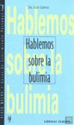 Bertrand.pt - Hablemos Sobre La Bulimia
