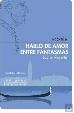 Bertrand.pt - Hablo De Amor Entre Fantasmas