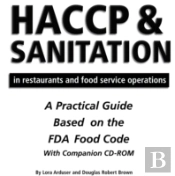 Haccp And Sanitation In Restaurants And Food Service Operations
