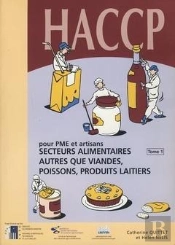 Haccp Pour Mpe Et Artisans Secteurs Alimentaires Autres Que Viandespoissons Produits Laitiers