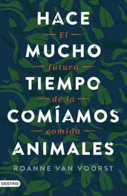 Bertrand.pt - Hace Mucho Tiempo Comíamos Animales