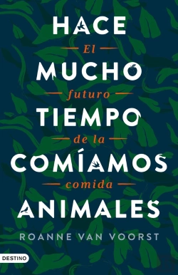 Bertrand.pt - Hace Mucho Tiempo Comiamos Animales