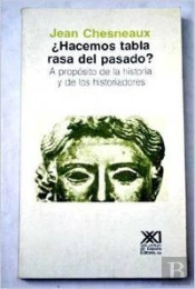 ¿Hacemos Tabla Rasa Del Pasado?