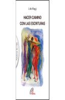 Hacer Camino Con Las Escrituras