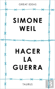 Hacer La Guerra (Serie Great Ideas)