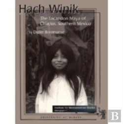 Bertrand.pt - Hach Winik, The Lacandon Maya Of Southern Mexico