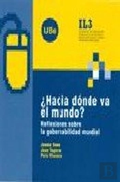 ¿Hacia Donde Va El Mundo?