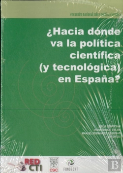 Bertrand.pt - ¿Hacia Dónde Va La Política Científica (Y Tecnológica) En España?