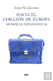 Hacia El Corazon De Europa