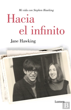 Bertrand.pt - Hacia El Infinito. Mi Vida Con Stephen Hawking