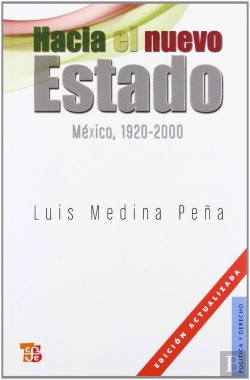 Bertrand.pt - Hacia El Nuevo Estado. Mexico, 1920-2000 