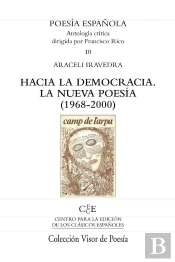 Hacia La Democracia. La Nueva Poesía (1968-2000)