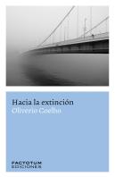 Hacia La Extinción