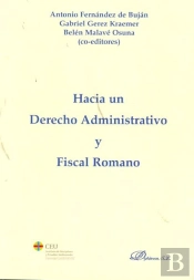 Hacia Un Derecho Administrativo Y Fiscal Romano