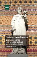 Hacia Un Nuevo Averroes. Naturalismo Y Crítica En El Pensador Andalusí Que Revolucionó Europa