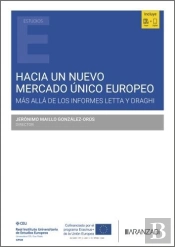 Hacia Un Nuevo Mercado Unico Europeo