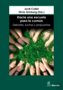 Bertrand.pt - Hacia Una Escuela Para Lo Comun Debates Luchas Y Propuesta