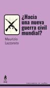 ¿Hacia Una Guerra Civil Mundial