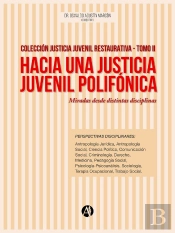 Hacia Una Justicia Juvenil Polifónica